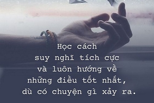 Những câu nói tích cực tạo năng lượng, Stt tích cực yêu đời-3