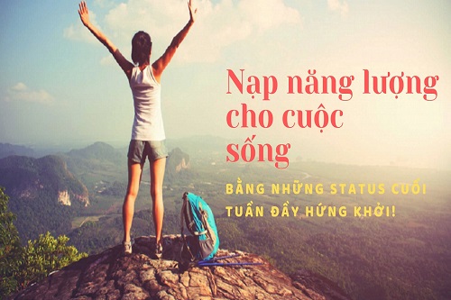Những lời chúc cuối tuần vui vẻ, STT cuối tuần bình yên