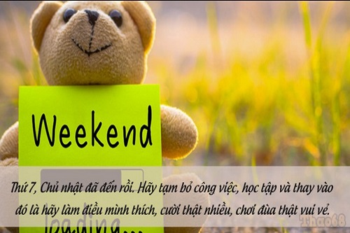 Những lời chúc cuối tuần vui vẻ, STT cuối tuần bình yên-5